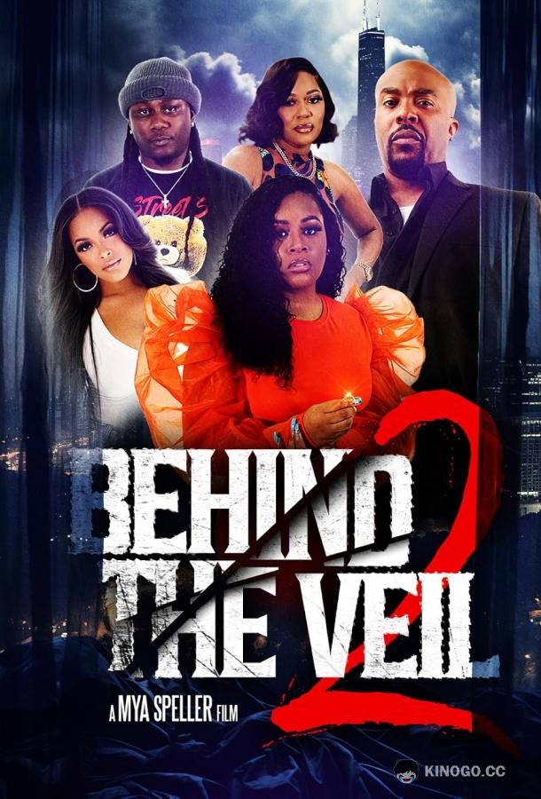 За завесой. Часть вторая Behind the Veil 2 (2023)