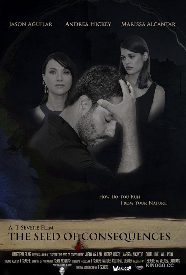 Семя последствий The Seed of Consequences (2022)