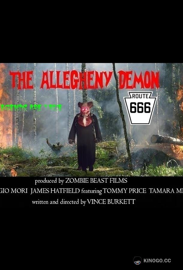 Демон из Аллегейни The Allegheny Demon (2022)