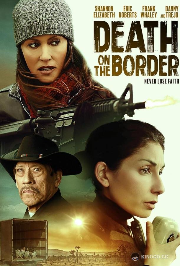 Смерть на границе Death on the Border (2023)