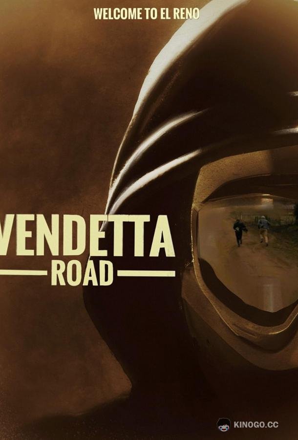 Дорога Вендетты Vendetta Road (2023)