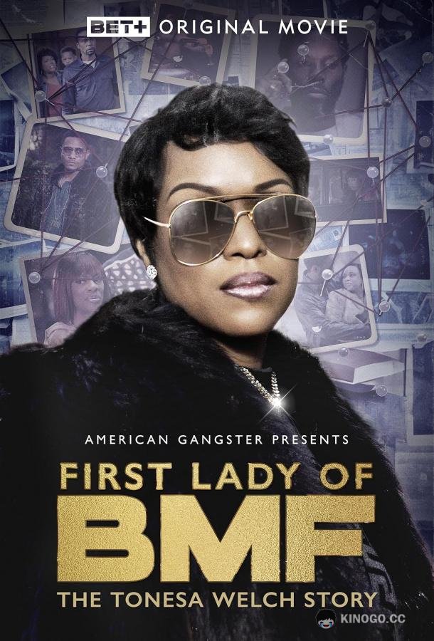 Первая леди BMF : История Тонесы Уэлч First Lady of BMF: The Tonesa Welch Story (2023)