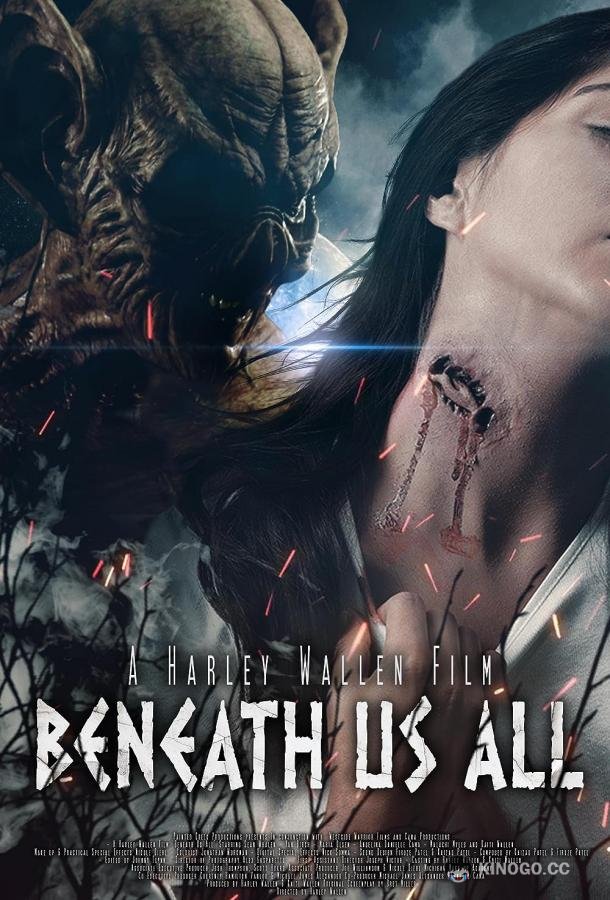 Нечто под нами Beneath Us All (2020)