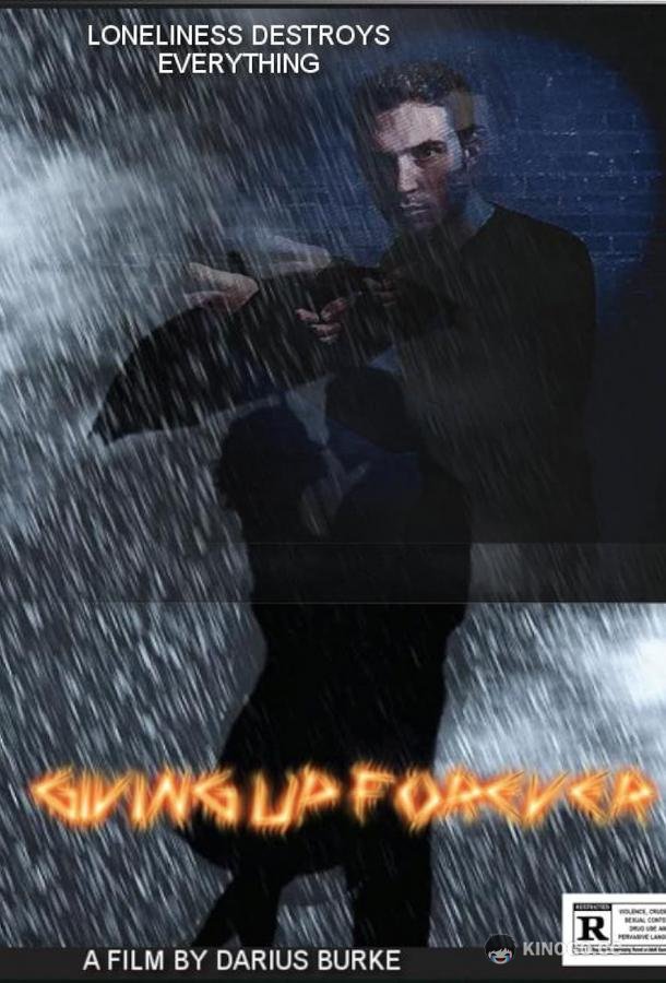 Просто сдайся Giving Up Forever (2021)