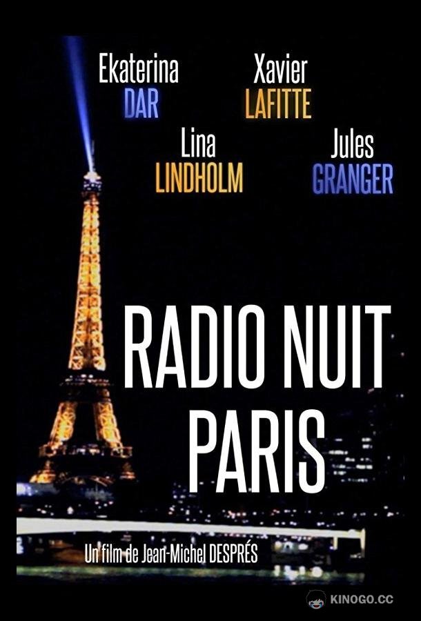 Ночное радио Парижа Radio nuit Paris (2020)