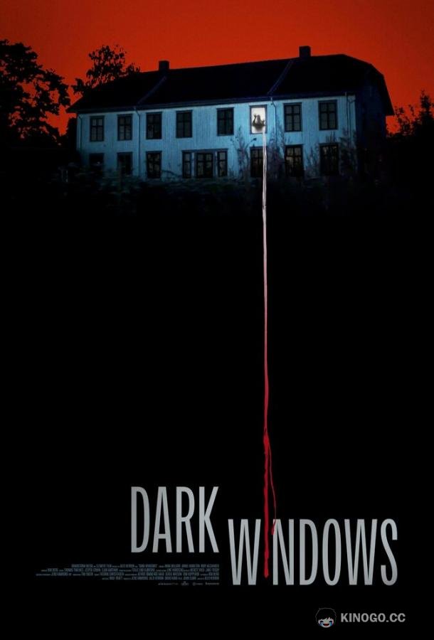 Тёмные окна Dark Windows (2023)