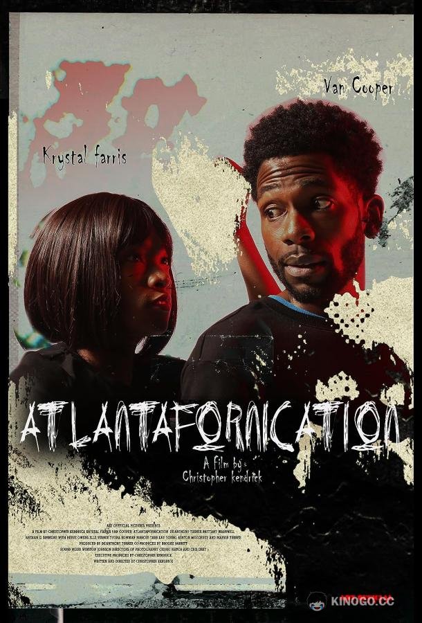 Грязная Атланта Atlantafornication (2021)
