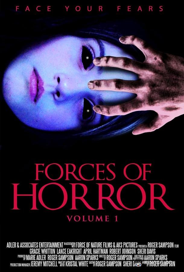 Власть кошмаров The Forces of Horror Anthology: Volume I (2017)