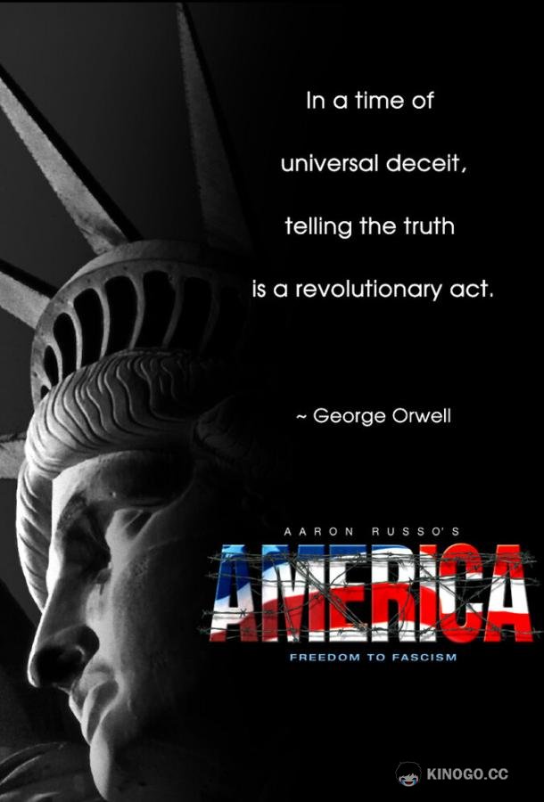Америка: От свободы до фашизма America: Freedom to Fascism (2006)