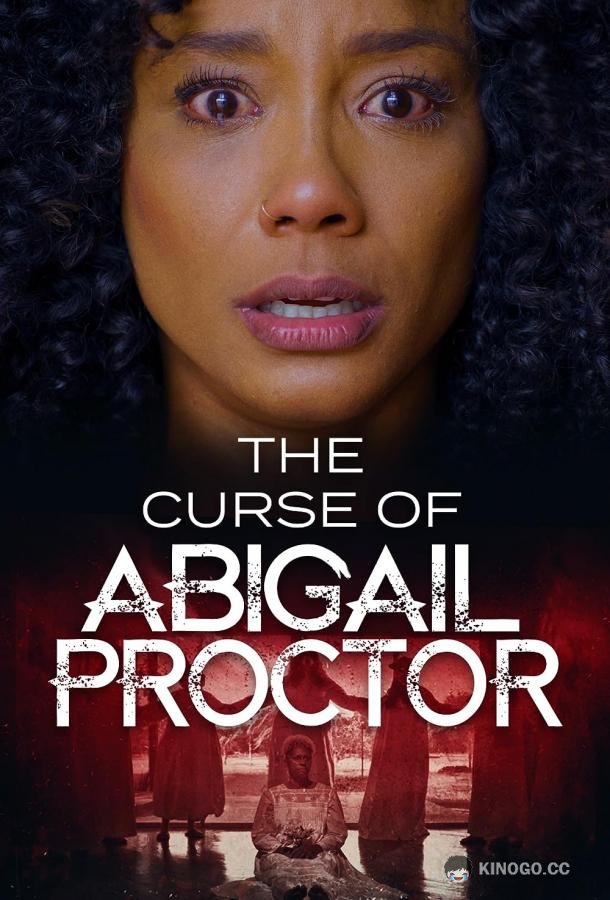 Проклятие Эбигейл Проктор The Curse of Abigail Proctor (2023)