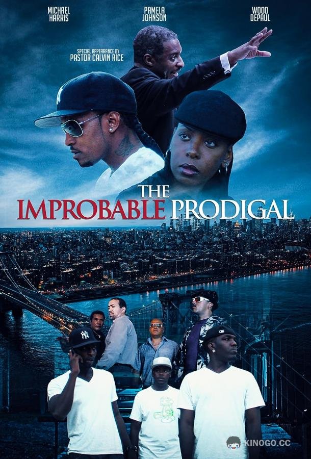 Невероятная история блудного сына The Improbable Prodigal (2022)