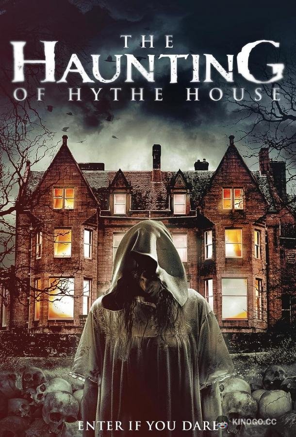 Призраки дома Хайт The Haunting of Hythe House (2021)