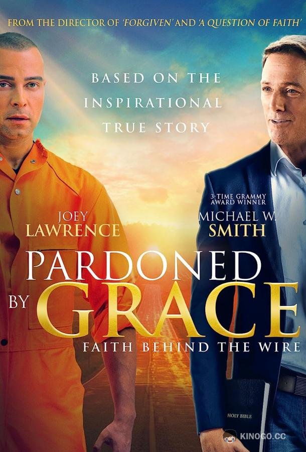 Милость Божья Pardoned by Grace (2022)