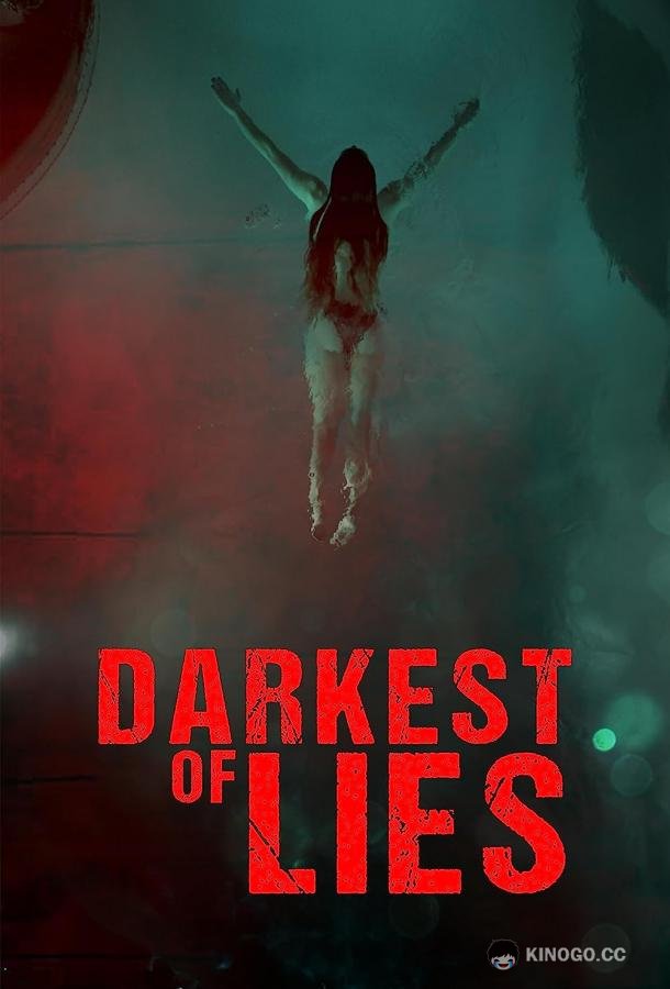 Самая темная ложь Darkest of Lies (2023)