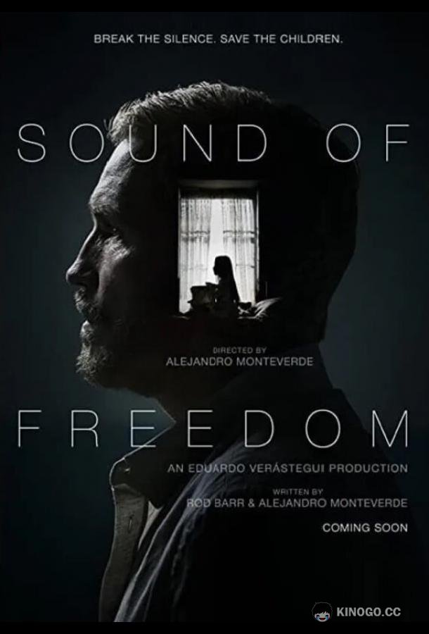 Звук свободы Sound of Freedom (2020)
