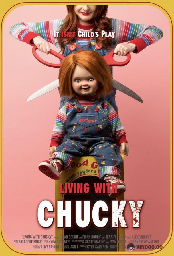 Жизнь с Чаки Living with Chucky (2022)