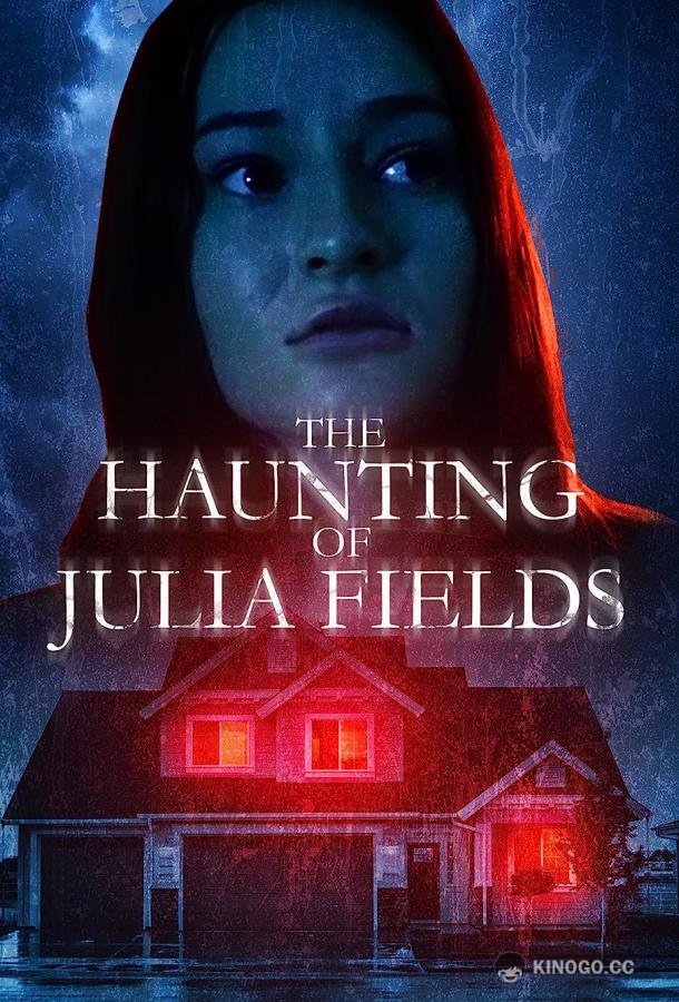 Призраки Джулии Филдс The Haunting of Julia Fields (2023)