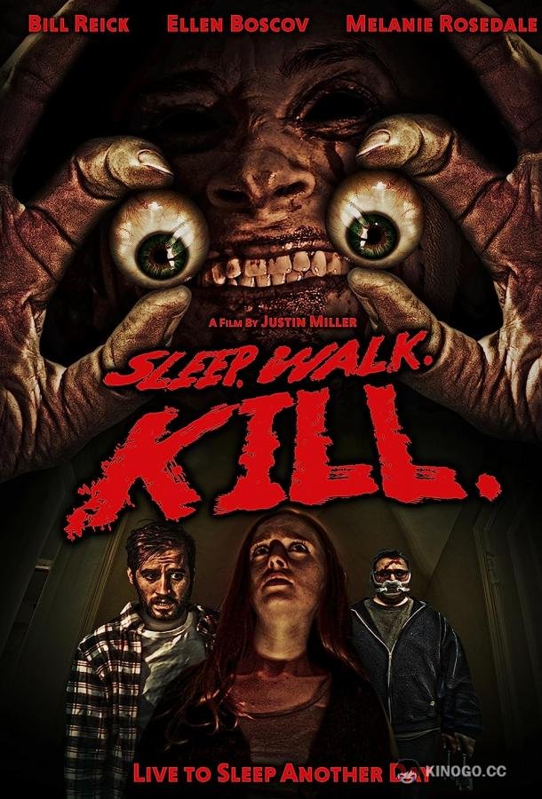 Спи. Ходи. Убивай. Sleep. Walk. Kill. (2022)
