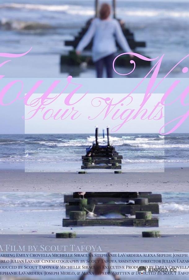 Четыре ночи Four Nights (2022)