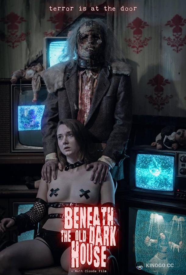 За дверьми старого тёмного дома Beneath the Old Dark House (2022)