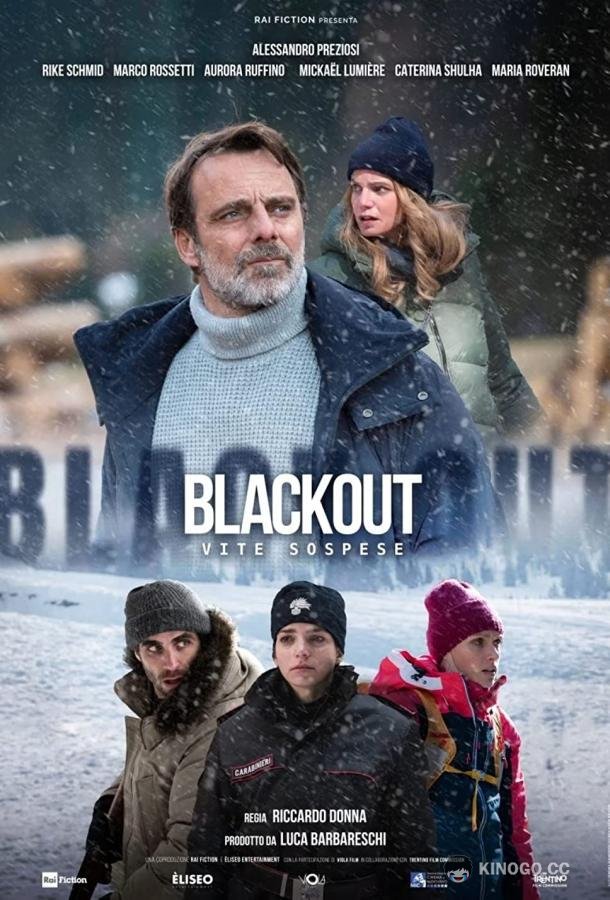 Блэкаут - Жизнь на волоске Blackout - Vite sospese (2022)