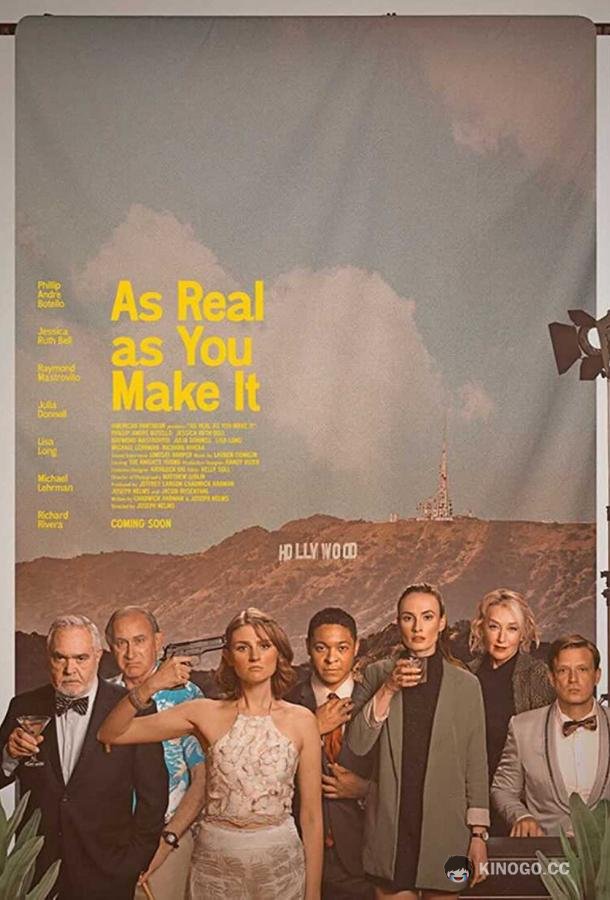 Настоящее по желанию As Real As You Make It (2022)