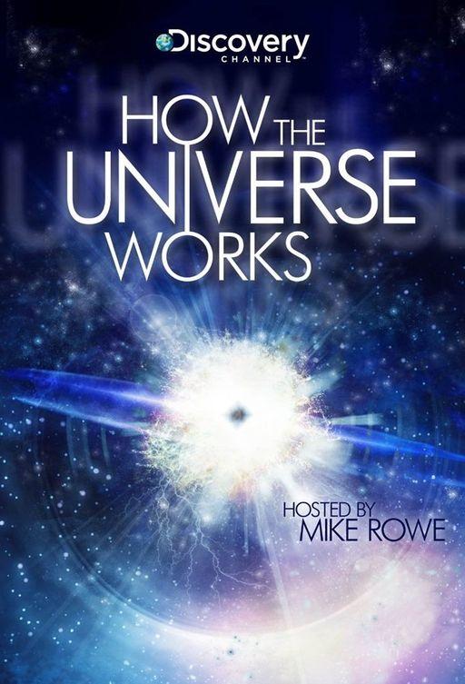 Как устроена Вселенная How the Universe works (2010)