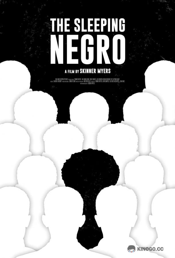 Спящий негр The Sleeping Negro (2021)