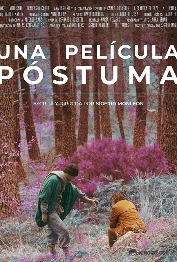 Посмертный фильм Una película póstuma (2022)