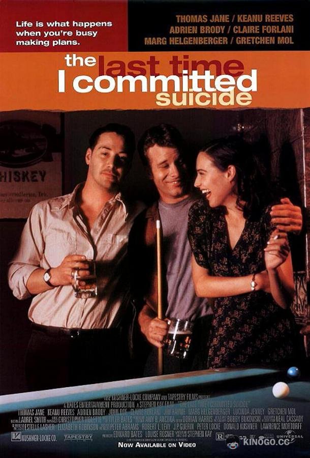 Самоубийца The Last Time I Committed Suicide (1997)